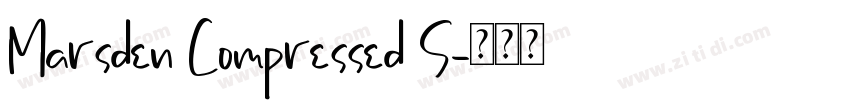 Marsden Compressed S字体转换